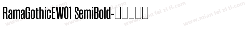 RamaGothicEW01 SemiBold字体转换